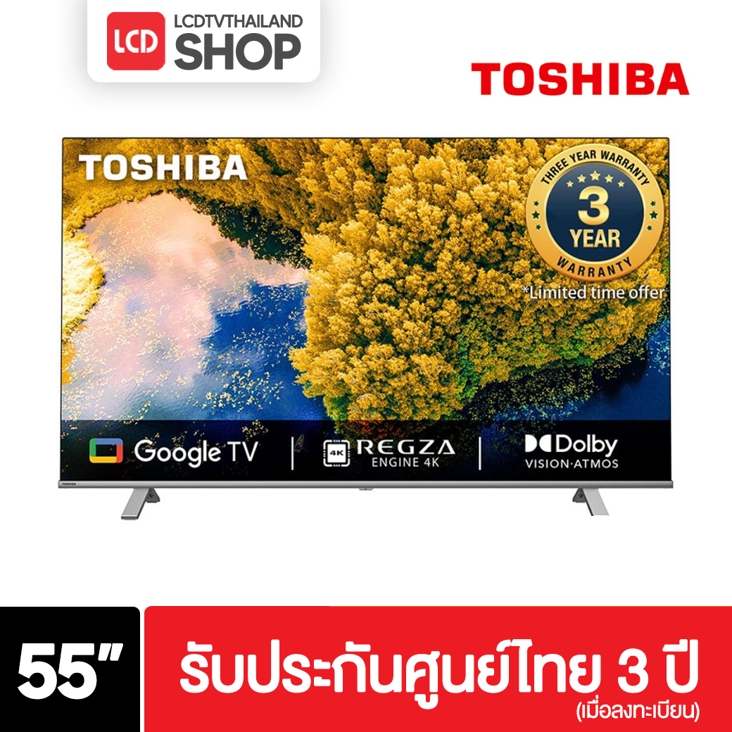 Toshiba 55C350LP ขนาด 55 นิ้ว Google TV LED 55C350 , C350 รับประกันศูนย์ไทย