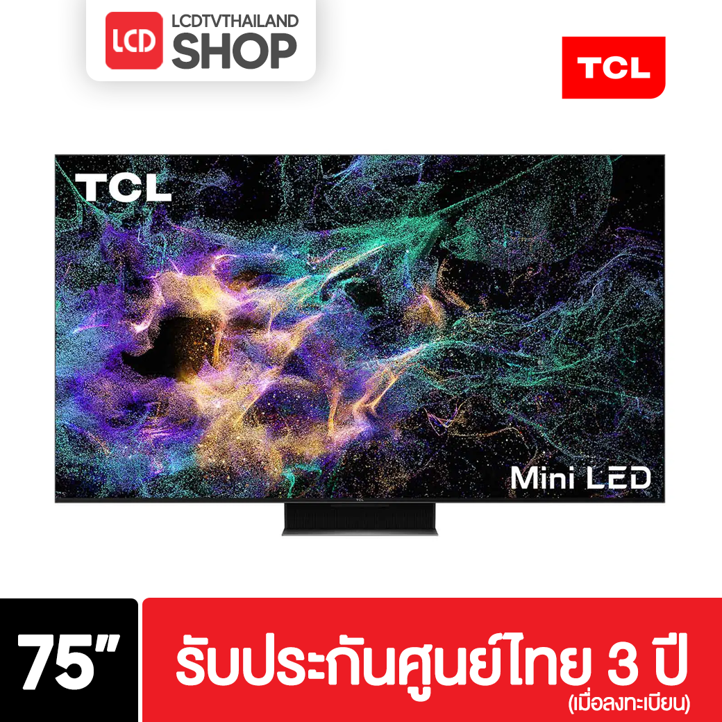 TCL 75C845 ขนาด 75 นิ้ว 4K Mini LED QLED Google TV ปี 2023 รับประกันศูนย์ไทย